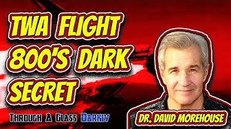 Remote Viewing TWA Flight 800 & Other Targets with Dr. David Morehouse (Episode 101)